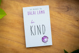 Be Kind (Part of the Dalai Lama's Be Series)