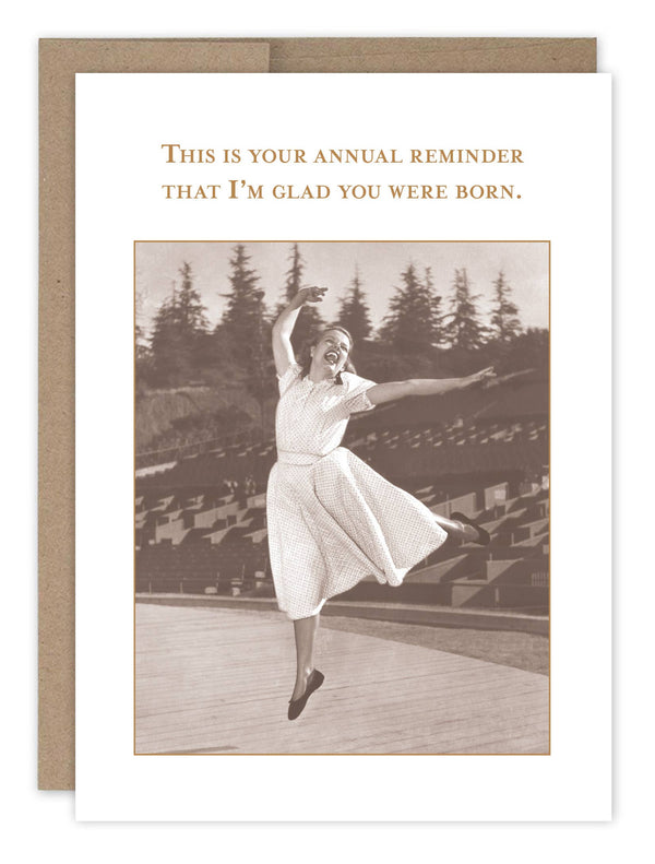 Glad You Were Born Birthday Card